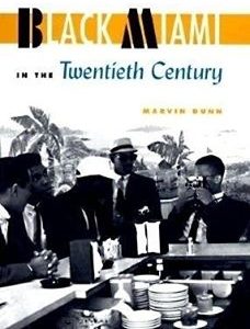 Black Miami in the Twentieth Century