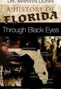 A History of Florida through Black Eyes